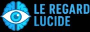 Le Regard Lucide